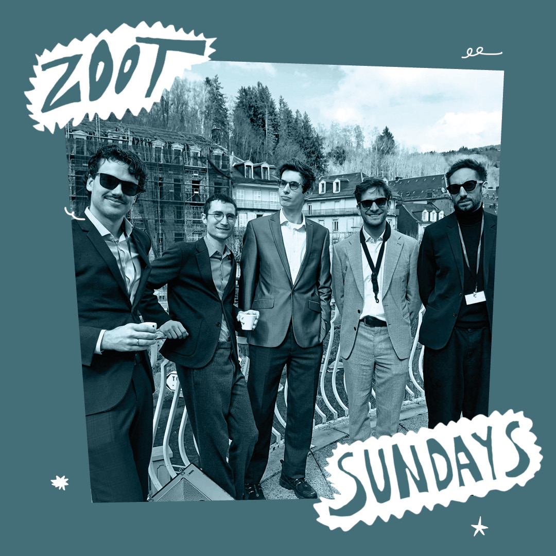 Concert poster for Zoot Sundays! Sessions Jazz du dimanche